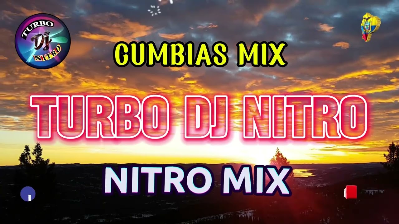 CUMBIA ORQUESTA .. TURBO DJ NITRO.. 💯🇪🇨🥳