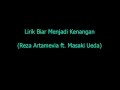 Lirik Biar Menjadi Kenangan - Reza Artamevia ft. Masaki Ueda