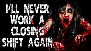 "I'll Never Work a Closing Shift Again" | CreepyPasta Storytime Profile