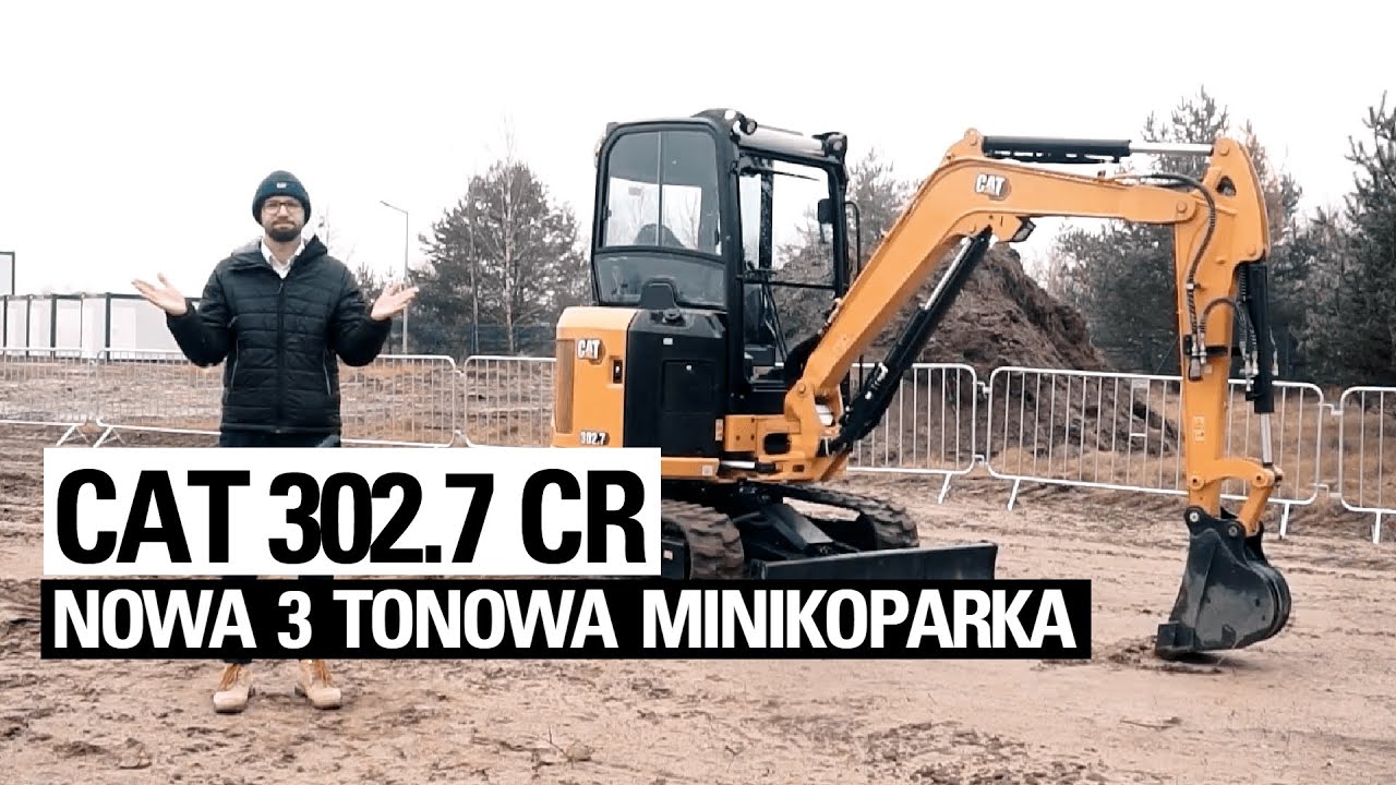 Cat 302.7 CR - prezentacja nowej minikoparki | Bergerat Monnoyeur