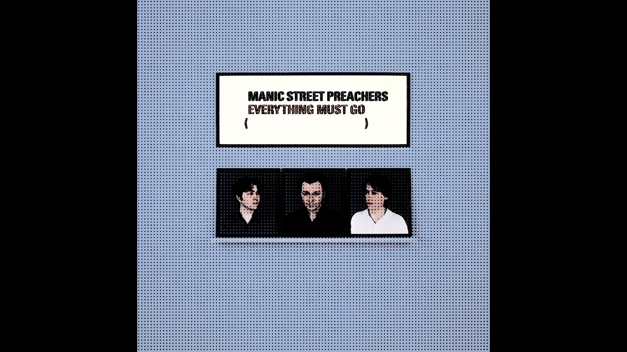 Manic Street Preachers - Everything Must Go (Instrumental) - YouTube