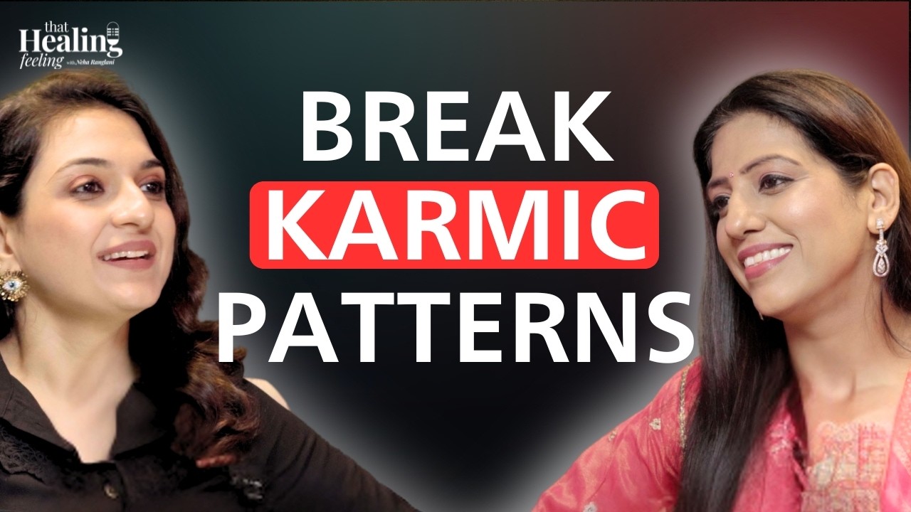 Why You Keep Repeating the Same Problems- Healing Explained | Dr Karishma Ahuja