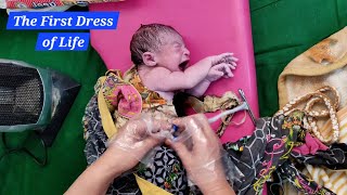 The First Look, First Dress and First Care of Newborn Baby immediately After Birth