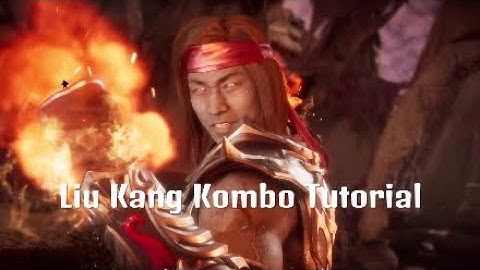 Liu Kang Low Fireball Kombo Tutorial: Mortal Kombat 11