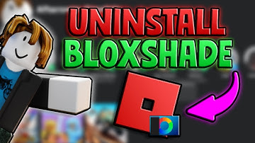 How To Uninstall Bloxshade - Completely Delete BLOXSHADE Roblox!