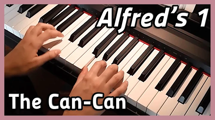 The Can-Can  Piano | Alfred's 1