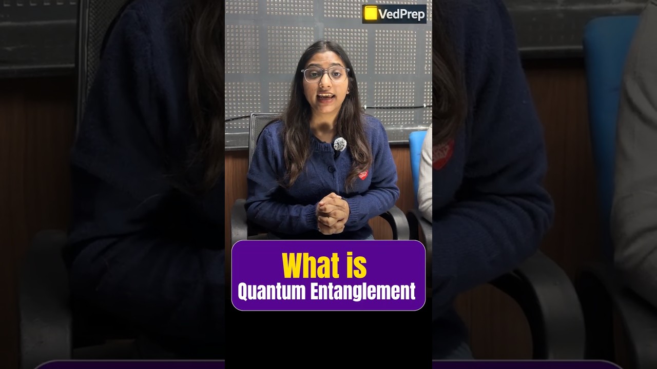 Mind-Blowing Quantum Entanglement 😵‍💫| Super Simple Explanation | VedPrep Physics
