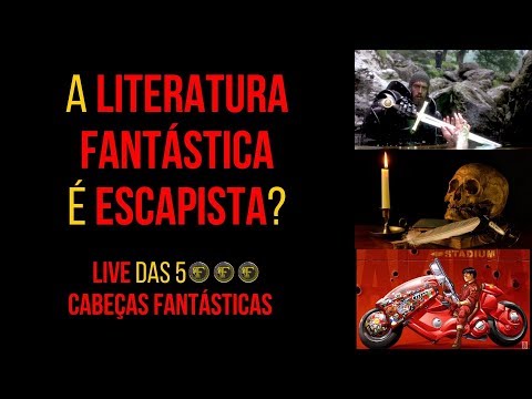 Vídeo: A fantasia é escapista?