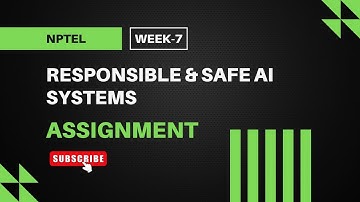 Responsible & Safe AI Systems | NPTEL Week 7 Assignment Answers