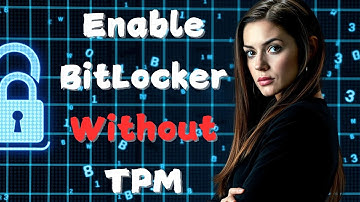 Enable BitLocker Without TPM! Easy Windows 10/11 Encryption Trick [2024]