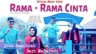 SARI MAHARANI FEAT. IRUL HASIBUAN ~ RAMA RAMA CINTA