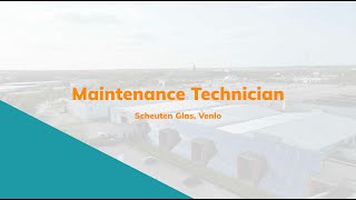 Waarom Werken Maintenance Technician Bij Scheuten Glas In Venlo?