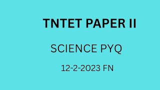 Tntet 2 Science Pyq 12-22023 Fn