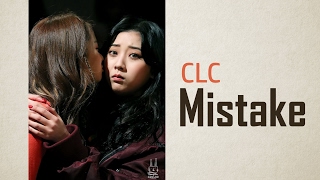 [ENG] CLC - Mistake FMV (CLC Kisses, Hugs and Cute Moments)