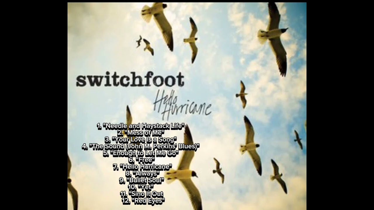 Switchfoot Hello Hurricane - Full Album