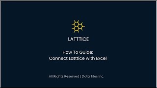 How To Guide - Connect Your Data Product in Latttice to Excel
