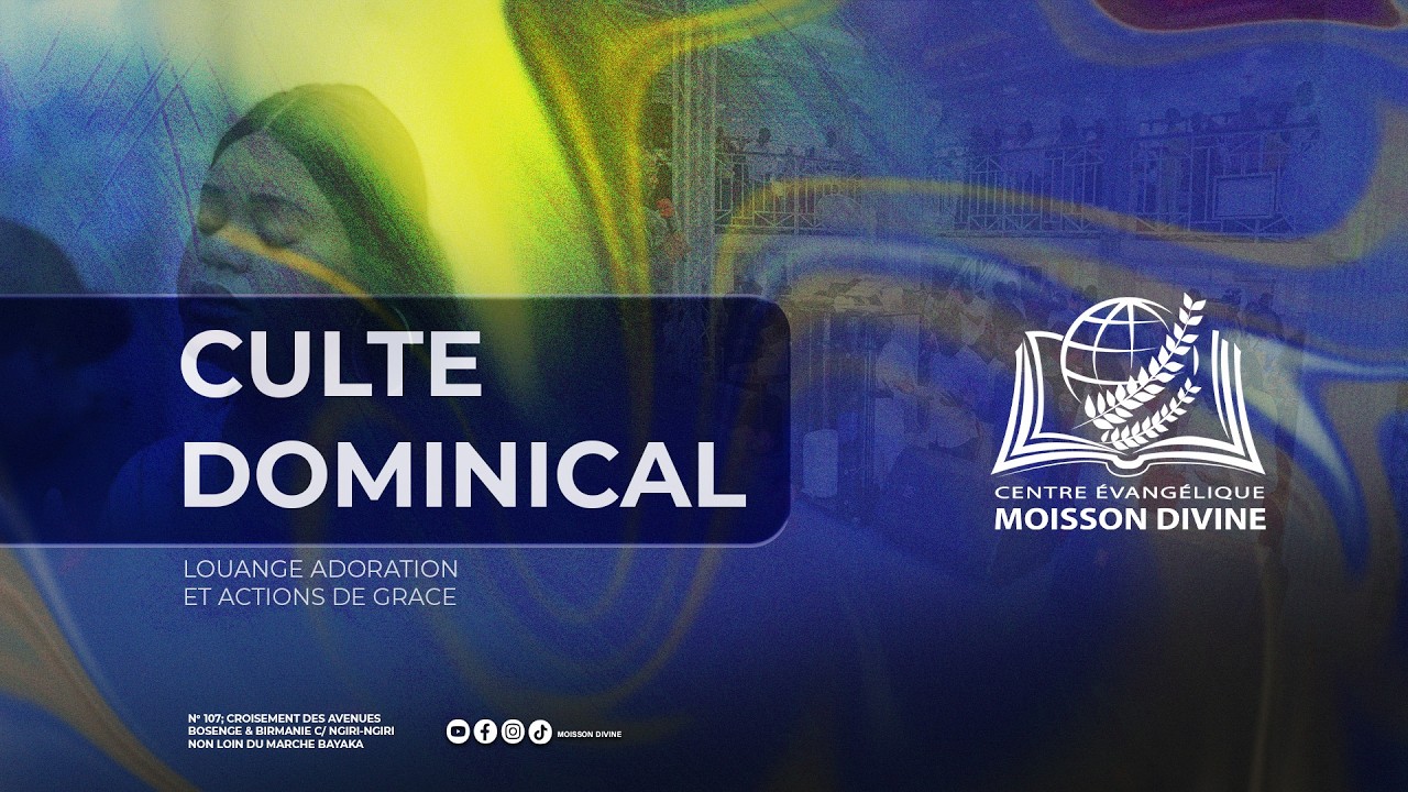 CULTE DE LOUANGE, ADORATION ET ACTIONS DE GRACE / DIMANCHE le 01.03.2026 / Past. Pascal KATANGA