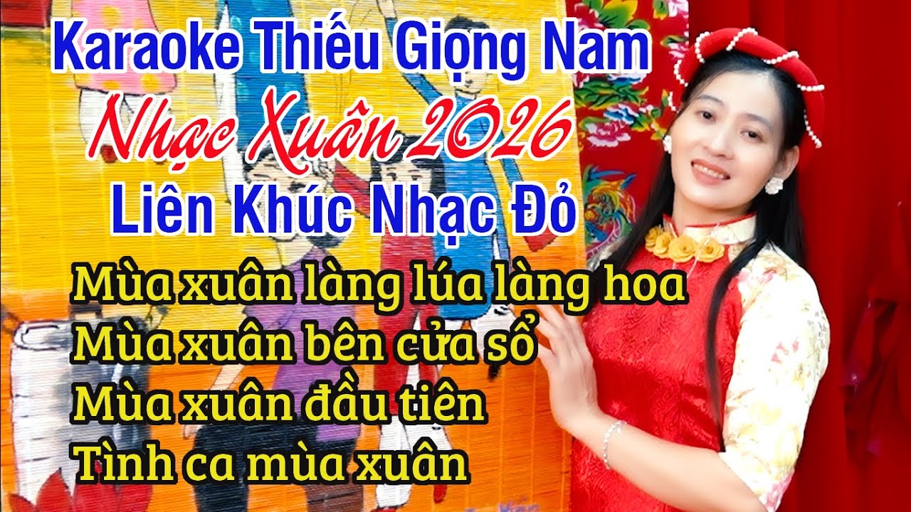 Nhạc Xuân 2026 Liên Khúc Nhạc Đỏ ✔ Karaoke Thiếu Giọng Nam ► Song Ca Với Ngọc Lan ❖ Thiết TV