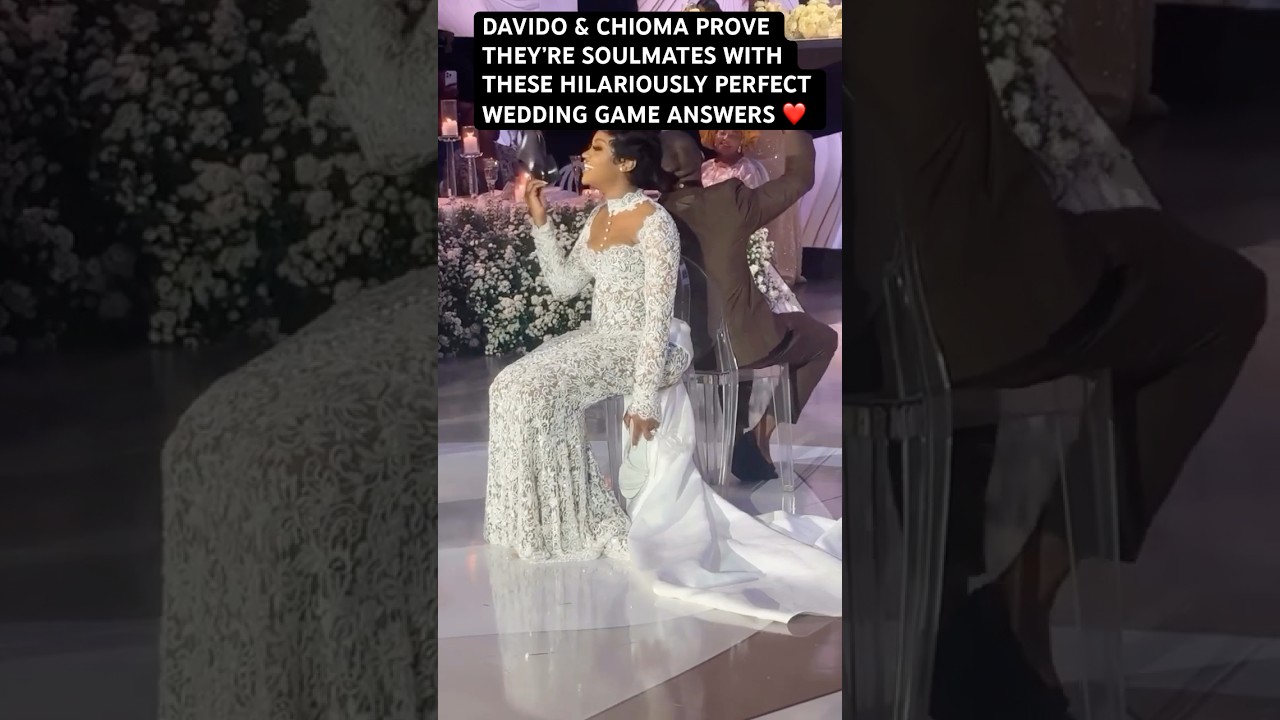 DAVIDO & CHIOMA PROVE THEY’RE SOULMATES WITH THESE HILARIOUSLY PERFECT WEDDING GAME ANSWERS