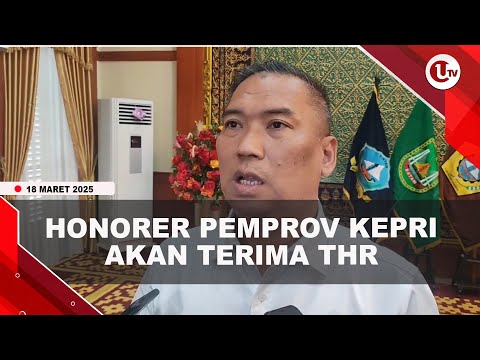 WAGUB KEPRI NYANYANG PASTIKAN HONORER TERIMA THR | U-NEWS