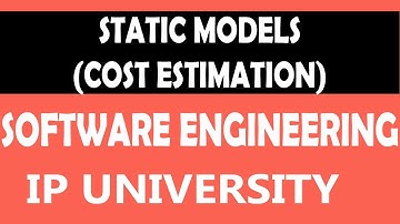 Static Models | Cost Estimation | #14 Software Engineering tutorials in Hindi | IPU 5th sem Unit 2