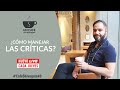 ¿Cómo manejar las críticas? - Un café con Shivagam #40