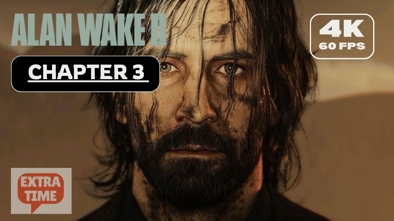ALAN WAKE 2 Walkthrough Chapter 3 The Mysterious Dark Place