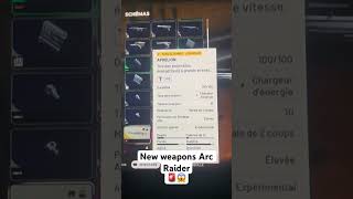 NEW WEAPONS ARC RAIDER 😱🚨#arcraiders #raiders