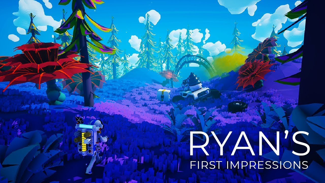 Ryan's First Impressions - Astroneer