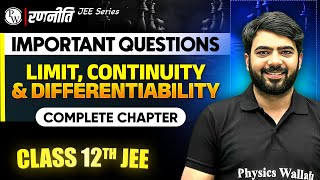 रणनीति 2025: Limit, Continuity and Differentiability | IMPORTANT QUESTIONS⚡️| Class 12th JEE