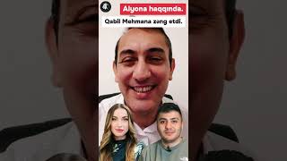 Qabil Müəllim Mehmana Zəng Edib, Alyona Haqqında Danışdılar.