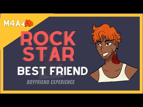 Rockstar Best Friend l Rockstar Has a Crush On You
