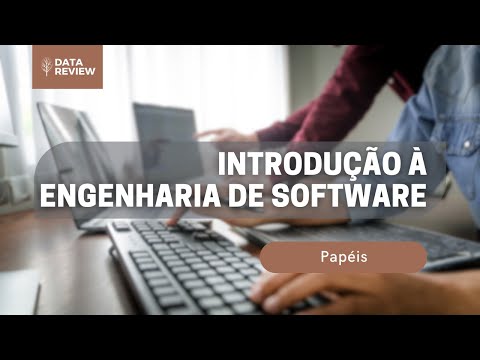 3 - Introdução à Engenharia de Software - Papéis