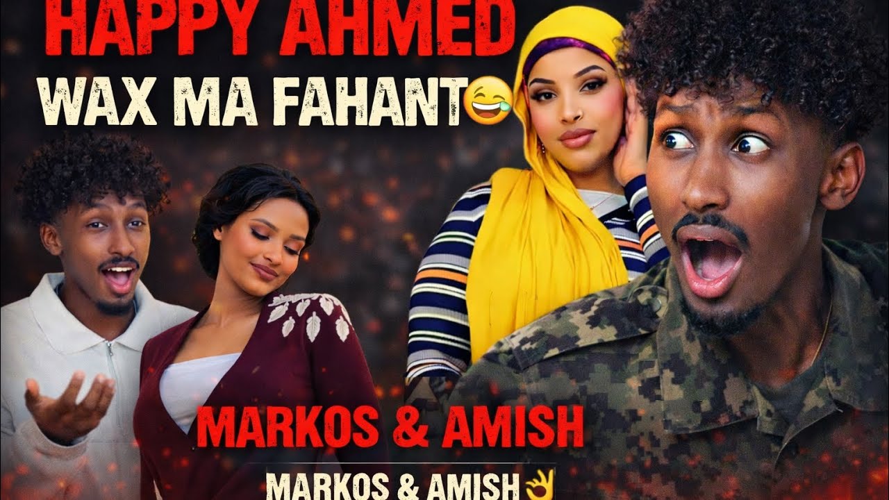 HAPPY AHMED KU BASHAASHAY MARKOS