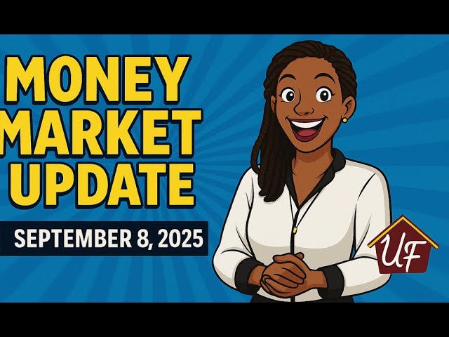 Money Market Update 9.8.2025