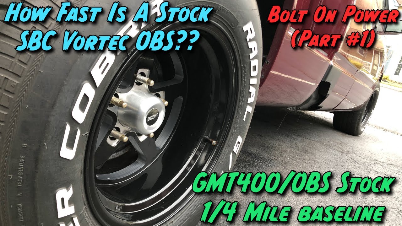 OBS Chevy Truck Bolt On Performance/ Horsepower (Part 1) SBC Vortec