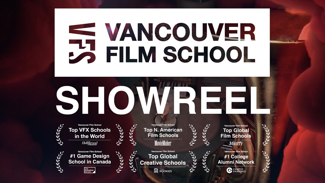 The 2021 VFS Showreel - Vancouver Film School (VFS) - YouTube