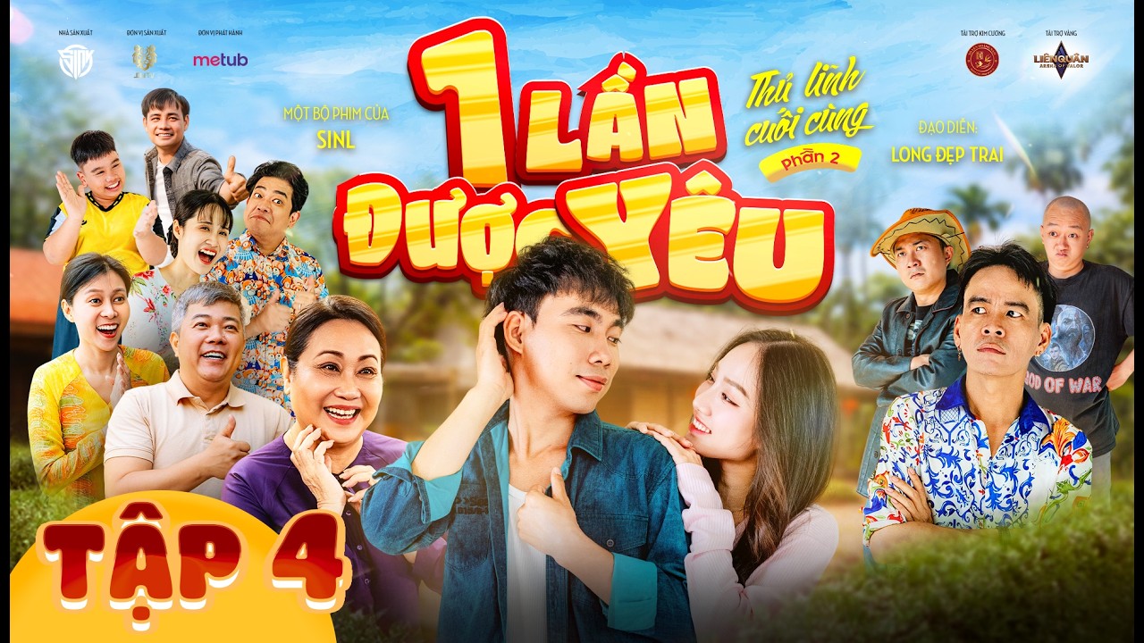 Sinl | Một Lần Được Yêu - Tập 4 | Phim Hài 2026 Hay Nhất