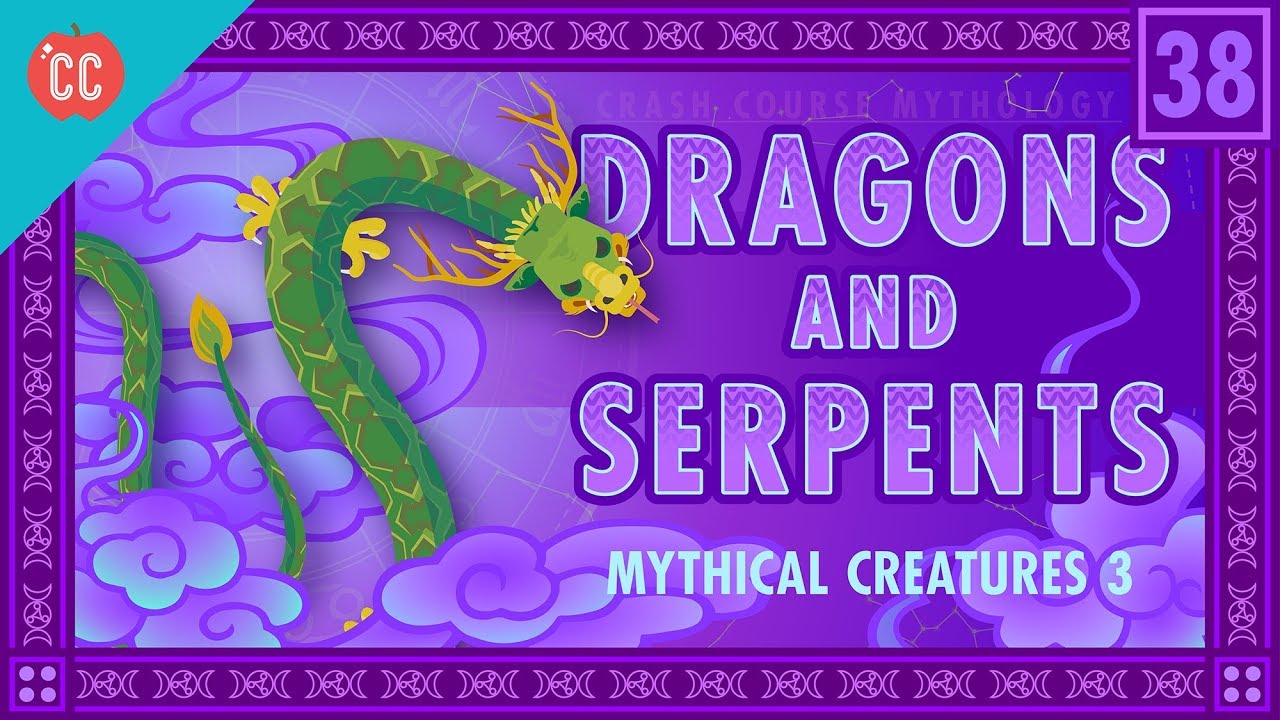 Serpents And Dragons: Crash Course World Mythology #38