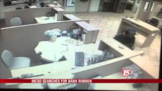 MCSO Searches for Bank Robber