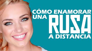 Como enamorar a una MUJER RUSA a Distancia - Te doy los mejores consejos! screenshot 2