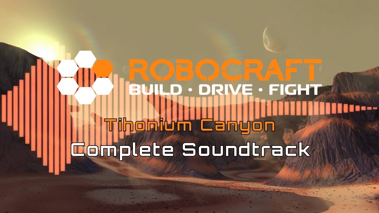 Robocraft 🎖 Tihonium Canyon 🎵 (Complete Soundtrack)