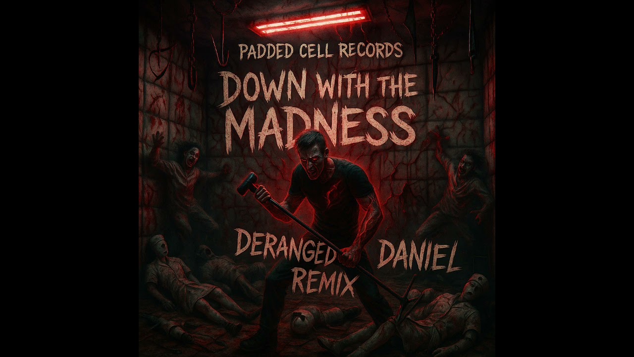 Down With The Madness 