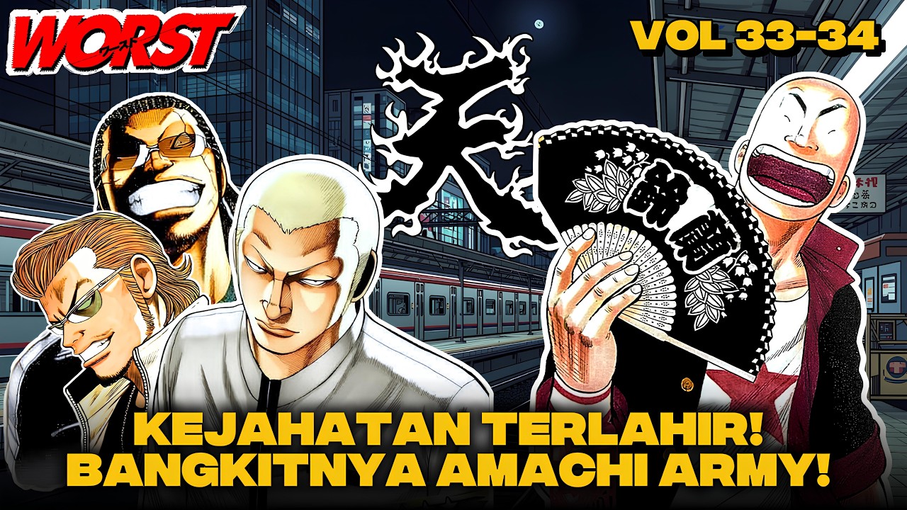 PURE EVIL‼️BANGKITNYA AMACHI ARMY | Alur Cerita Worst Vol 33-34
