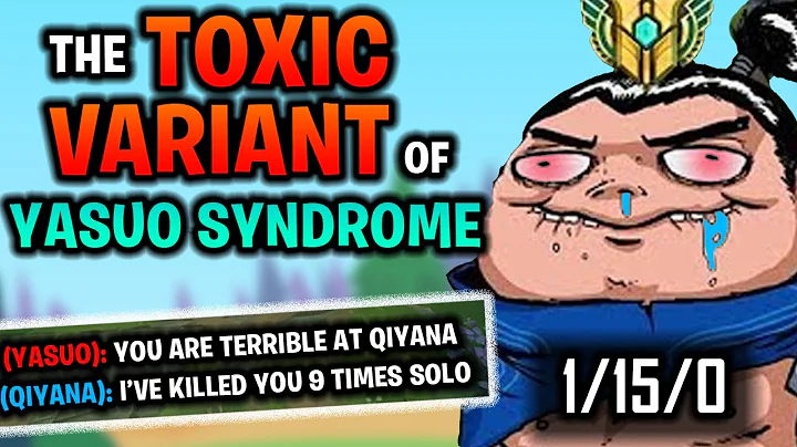 The Toxic Variant of Yasuo Syndrome