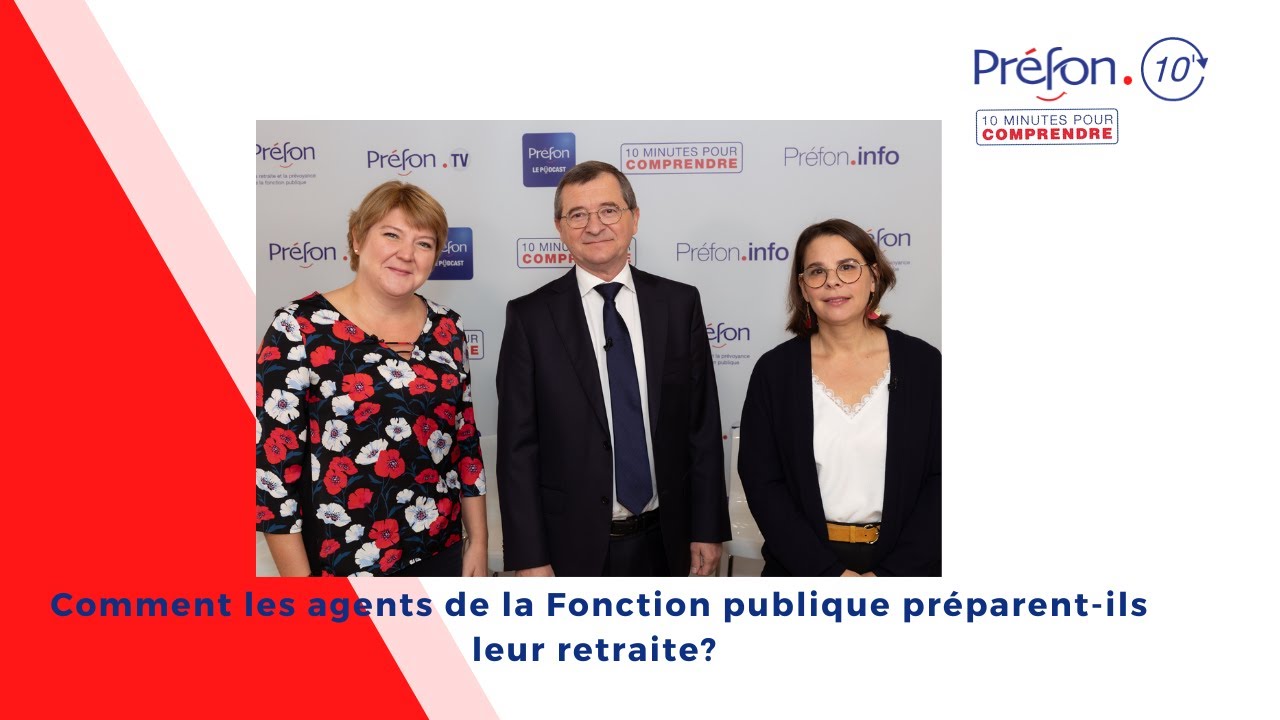 #15 Comment les agents de la Fonction publique préparent-ils leur retraite ?
