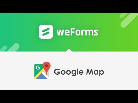 Google Maps field WordPress Form Plugin - weForms