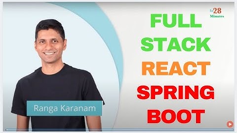 Java Full Stack Application With React And Spring Boot -  First 10 Steps