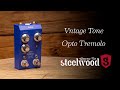 ¡Nada predecible! | Vntage Tone Opto Tremolo