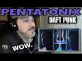 Pentatonix - Daft Punk  |  REACTION